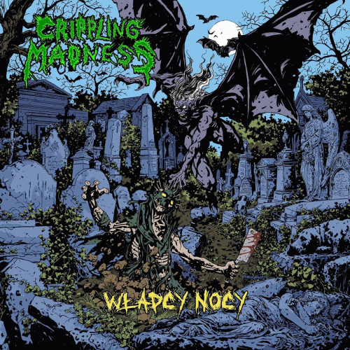 Crippling Madness : W​ł​adcy Nocy